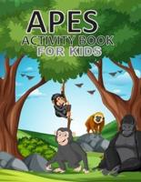 Apes Activity Book For Kids