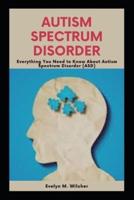 Autism Spectrum Disorder