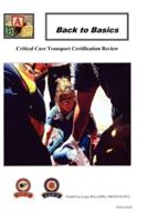 Back to Basics Critical Care Transport
