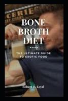 Bone Broth Diet