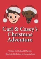 Carl and Casey's Christmas Adventure