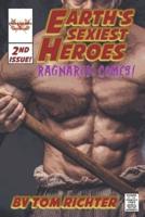Earth's Sexiest Heroes #2 - Ragnarok Comes!