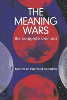 The Meaning Wars Complete Omnibus
