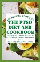 The PTSD Diet And Cookbook
