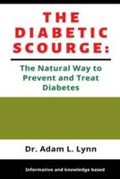 The Diabetic Scourge