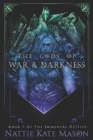 The Gods of War and Darkness