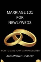 Marriage 101 for Newlyweds