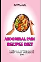 Abdominal Pain Recipes Diet