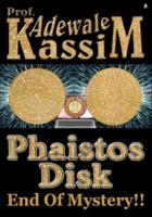 Phaistos Disk End Of Mystery!!