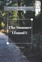 The Summer I Found U