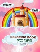 Fairy Tales Coloring Book For Kids Ages 4-12