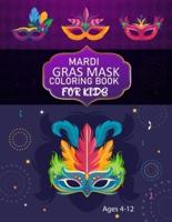 Mardi Gras Mask Coloring Book For Kids Ages 4-12