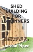 Shed Building for Beginners
