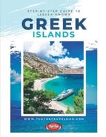 Step by Step Guide to Lesser-Known Greek Islands