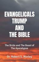 Evangelicals, Trump, and the Bible