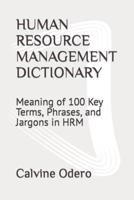 Human Resource Management Dictionary