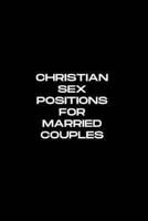 Christian Sex Positions for Married Couples