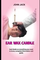Ear Wax Candle