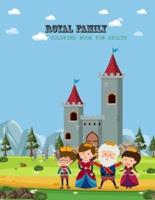 Royal Family Coloring Book For Adults