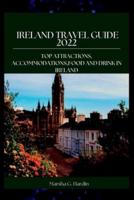 Ireland Travel Guide 2022