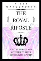 The Royal Riposte