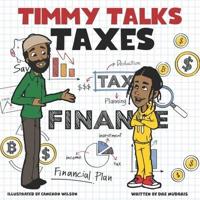 Timmy Talks Taxes