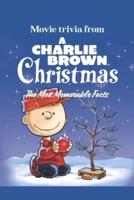 Movie Trivia from A Charlie Brown Christmas