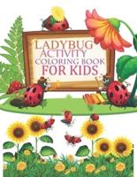 Ladybug Activity Coloring Book For Kids
