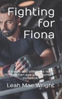 Fighting for Fiona