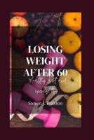 Losing Weight After 60