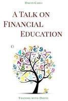 A Talk on Financial Education