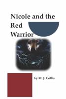Nicole and the Red Warrior