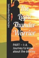 The Light Thunder Warrior