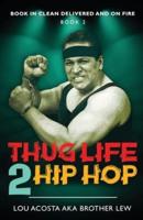 Thug Life 2 Hip Hop