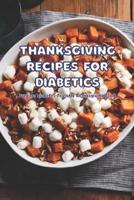 Thanksgiving Recipes for Diabetics