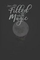 Filled With Magic