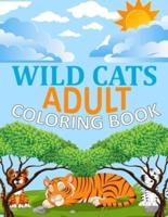 Wild Cats Adult Coloring Book