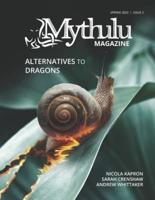 Alternatives to Dragons - Mythulu Magazine Issue #1
