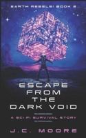 Escape From The Dark Void