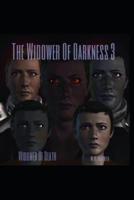 The Widower Of Darkness 3