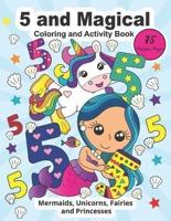 5 and Magical Coloring and Activity Book