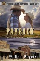 Payback - Johnny Silver Westerns - Book 2