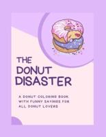 The Donut Disaster