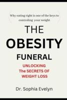 The Obesity Funeral