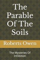 The Parable Of The Soils