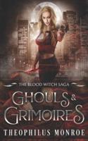 Ghouls and Grimoires