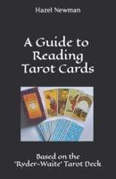 A Guide to Reading Tarot Cards