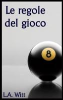 Le Regole Del Gioco