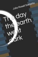The Day the Earth Went Dark