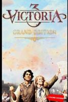 Victoria 3 Complete Guide & Tips